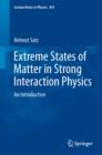 Image for Extreme states of matter in strong interaction physics: an introduction