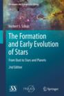 Image for The formation and early evolution of stars  : from dust to stars and planets