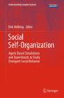 Image for Social self-organization  : agent-based simulations and experiments to study emergent social behavior