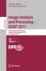 Image for Image analysis and processing - ICIAP 2011: 16th International Conference, Ravenna, Italy, September 14-16, 2011.