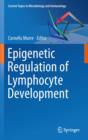 Image for Epigenetic regulation of lymphocyte development