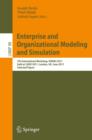 Image for Enterprise and organizational modeling and simulation: 7th International Workshop, EOMAS 2011, held at CAiSE 2011, London, UK, June 20-21, 2011