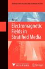 Image for Electromagnetic Fields in Stratified Media