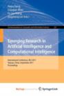 Image for Emerging Research in Artificial Intelligence and ComputationaI Intelligence
