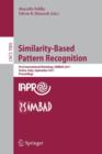 Image for Similarity based pattern recognition  : First International Workshop, SIMBAD 2011, Venice, Italy, September 28-30, 2011