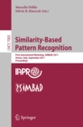 Image for Similarity based pattern recognition: First International Workshop, SIMBAD 2011, Venice, Italy, September 28-30, 2011