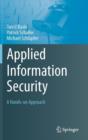 Image for Applied information security  : a hands-on approach