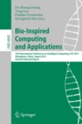 Image for Bio-Inspired Computing and Applications: 7th International Conference on Intelligent Computing, ICIC2011, Zhengzhou, China, August 11-14. 2011, Revised Papers