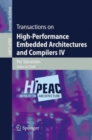 Image for Transactions on High-Performance Embedded Architectures and Compilers IV