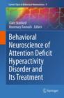 Image for Behavioral neuroscience of attention deficit hyperactivity disorder and its treatment