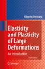 Image for Elasticity and plasticity of large deformations