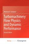 Image for Turbomachinery Flow Physics and Dynamic Performance