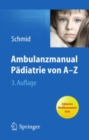 Image for Ambulanzmanual Padiatrie von A-Z
