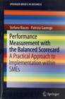 Image for Performance measurement with the balanced scorecard  : a practical approach to implementation within SMEs