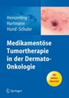 Image for Medikamentose Tumortherapie in der Dermato-Onkologie