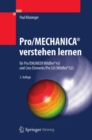 Image for Pro/MECHANICA(R) verstehen lernen: fur Pro/ENGINEER Wildfire(R) 4.0 und Creo Elements/Pro 5.0 (Wildfire(R) 5.0)