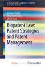 Image for Biopatent Law: Patent Strategies and Patent Management