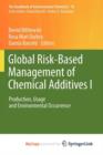 Image for Global Risk-Based Management of Chemical Additives I