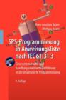 Image for Sps-Programmierung in Anweisungsliste Nach Iec 61131-3 : Eine Systematische Und Handlungsorientierte Einfuhrung in Die Strukturierte Programmierung