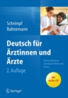 Image for Deutsch fur Arztinnen und Arzte: Kommunikationstraining fur Klinik und Praxis