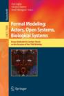 Image for Formal Modeling: Actors; Open Systems, Biological Systems