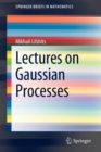 Image for Lectures on Gaussian Processes