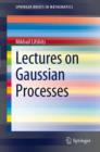 Image for Lectures on Gaussian processes