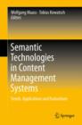 Image for Semantic Technologies in Content Management Systems: Trends, Applications and Evaluations