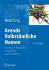 Image for Arends Volkstumliche Namen der Drogen, Heilkrauter, Arzneimittel und Chemikalien