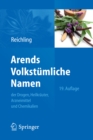 Image for Arends Volkstumliche Namen der Drogen, Heilkrauter, Arzneimittel und Chemikalien