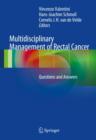 Image for Multidisciplinary management of rectal cancer  : questions and answers