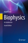 Image for Biophysics: An Introduction