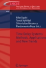 Image for Time Delay Systems: Methods, Applications and New Trends