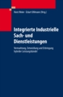 Image for Integrierte Industrielle Sach- und Dienstleistungen: Vermarktung, Entwicklung und Erbringung hybrider Leistungsbundel