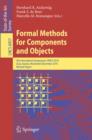 Image for Formal Methods for Components and Objects : 9th International Symposium, FMCO 2010, Graz, Austria, November 29 - December 1, 2010