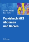 Image for Praxisbuch MRT Abdomen und Becken