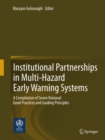 Image for Institutional partnership in multi-hazard early warning systems: a compilation of seven national good practices and guiding principles