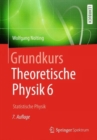 Image for Grundkurs Theoretische Physik 6
