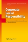 Image for Corporate Social Responsibility: Verantwortungsvolle Unternehmensfuhrung in Theorie und Praxis
