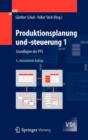 Image for Produktionsplanung und -steuerung 1 : Grundlagen der PPS