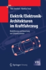Image for Elektrik/Elektronik-Architekturen im Kraftfahrzeug: Modellierung und Bewertung von Echtzeitsystemen