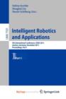 Image for Intelligent Robotics and Applications : 4th International Conference, ICIRA 2011, Aachen, Germany, December 6-8, 2011, Proceedings, Part I