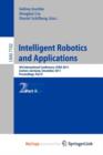 Image for Intelligent Robotics and Applications : 4th International Conference, ICIRA 2011, Aachen, Germany, December 6-8, 2011, Proceedings, Part II