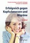 Image for Erfolgreich Gegen Kopfschmerzen Und Migrane