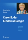 Image for Chronik der Kinderradiologie: Deutschland, Niederlande, Osterreich und Schweiz