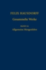Image for Felix Hausdorff - Gesammelte Werke Band IA : Allgemeine Mengenlehre