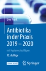 Image for Antibiotika in Der Praxis 2019 - 2020: Mit Hygieneratschlagen