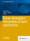 Image for Ocean-Atmosphere Interactions of Gases and Particles