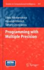 Image for Programming with multiple precision