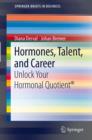 Image for Hormones, talent, and career: unlock your hormonal quotient